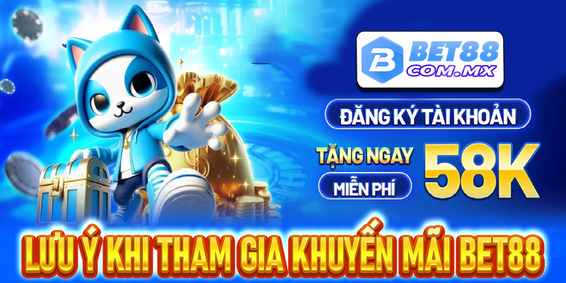Những ưu đãi khi tham gia Tại Bet88